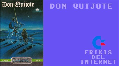 Don Quijote Walkthrough .